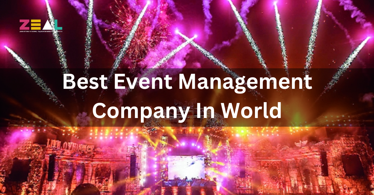 Best event management company in the world