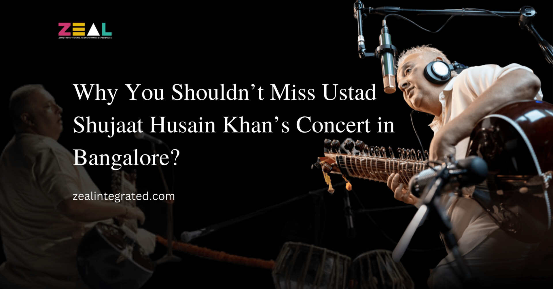 Why You Shouldn’t Miss Ustad Shujaat Husain Khan’s Concert in Bangalore?