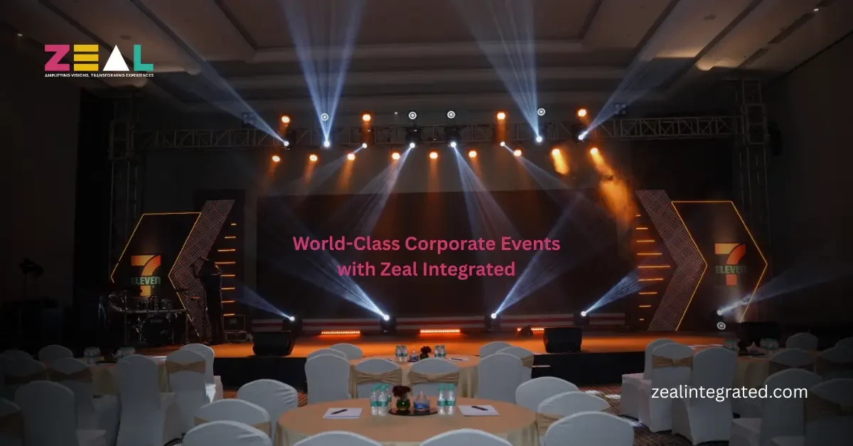 Why is Zeal Integrated Among the Best Event Management Companies in Bangalore?