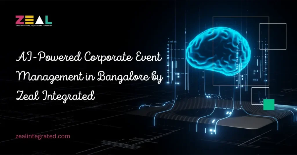 Zeal Integrated Leads AI-Driven Events in Bangalore 